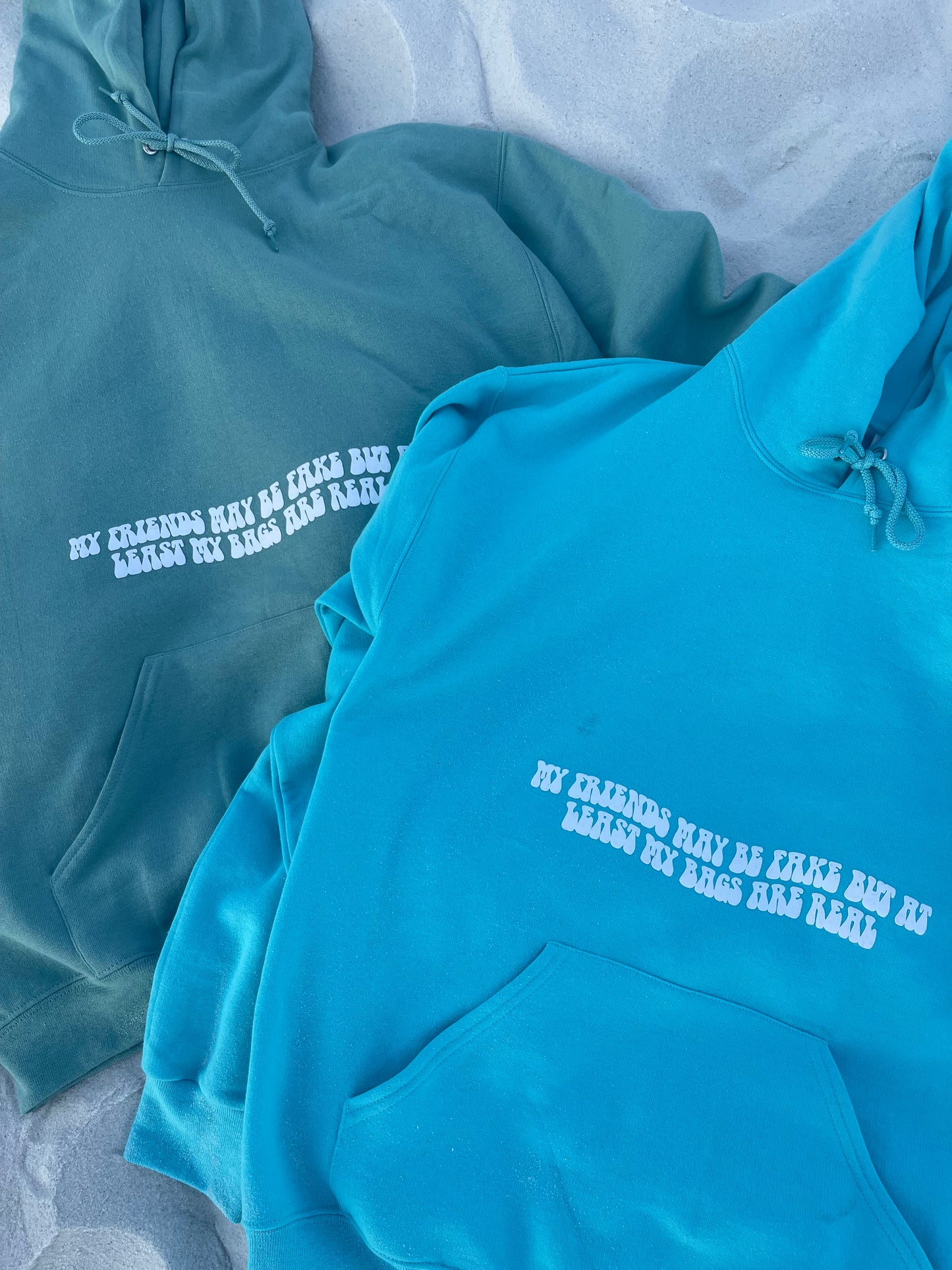 My Friends May Be Fake Puff Print Hoodie