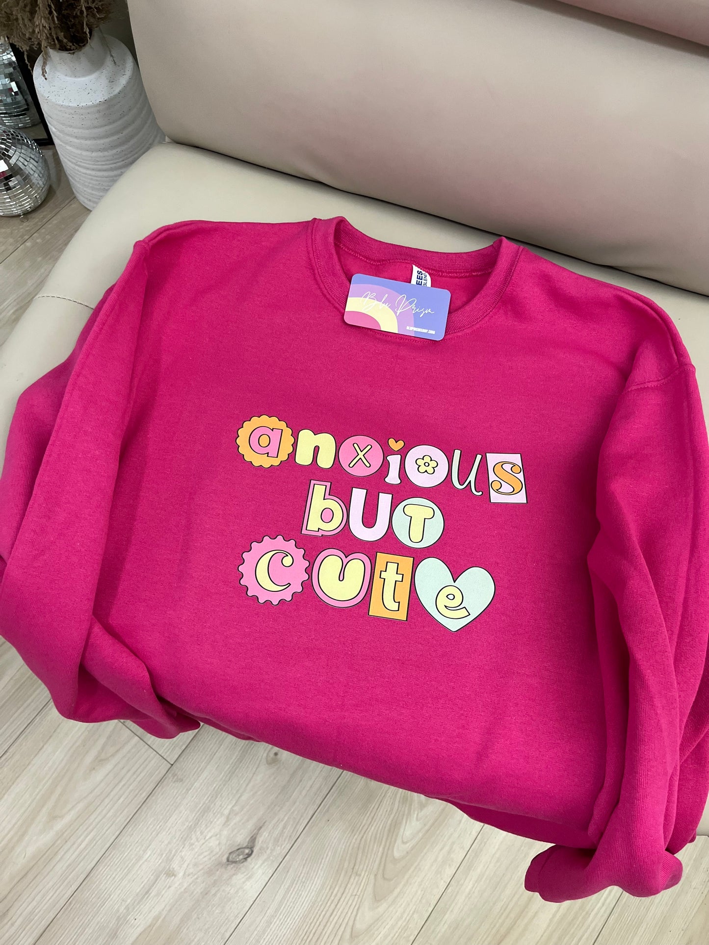 Anxious But Cute Sweatshirt
