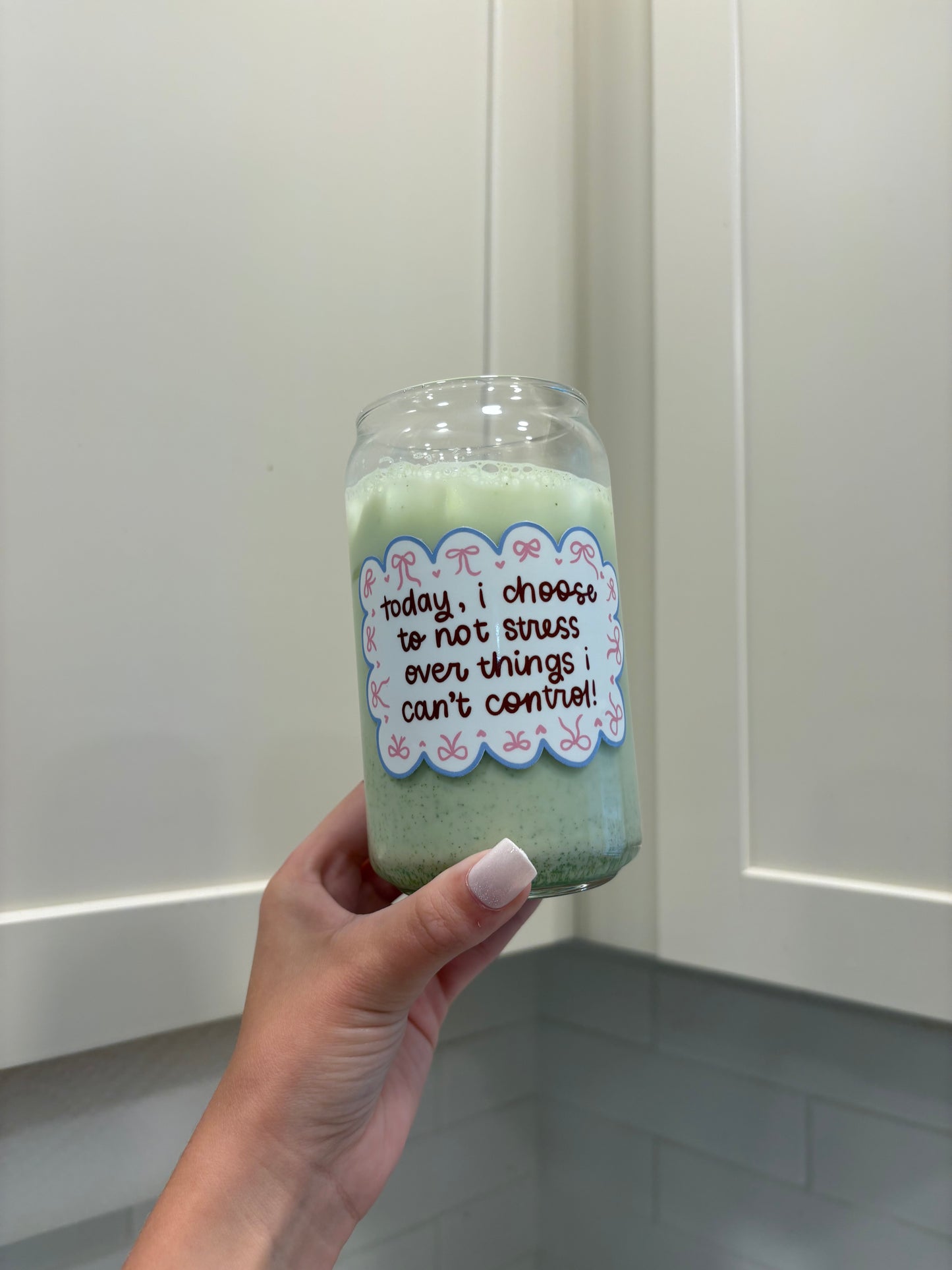 Today, I choose not stress over things Glass