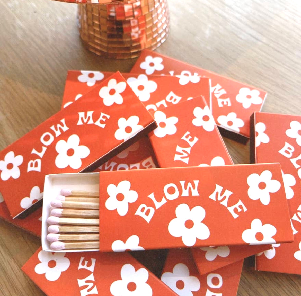 Blow Me Matches