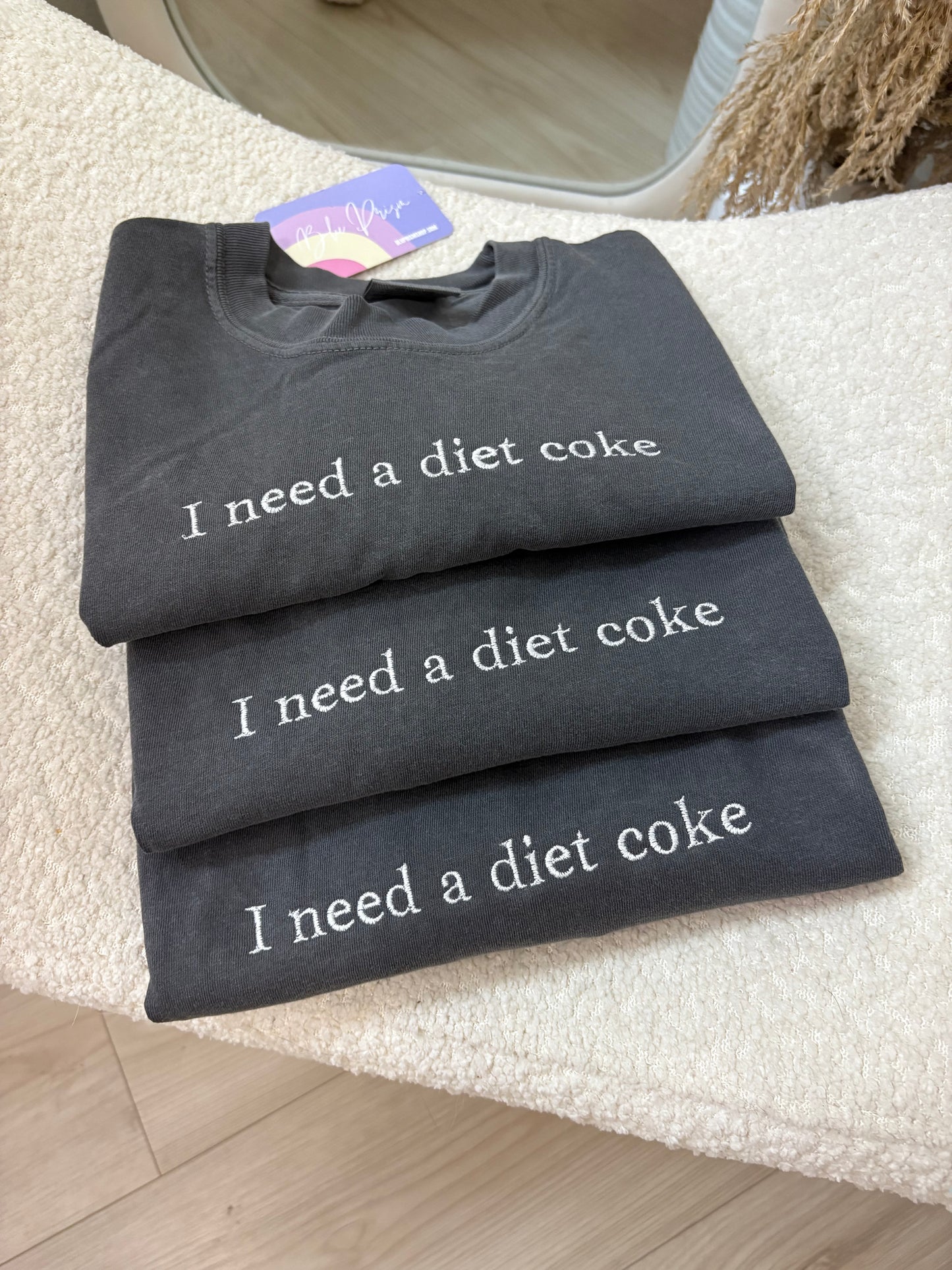 I Need A Diet Coke Embroidered Tee