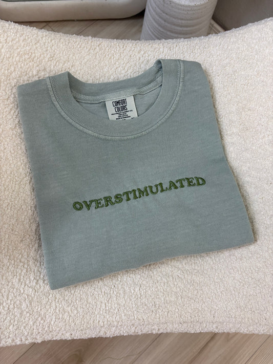 Overstimulated Embroidered Tee