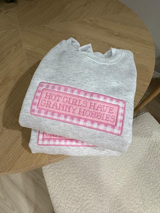 Hot Girls Have Granny Hobbies Appliqué Embroidered Sweatshirt