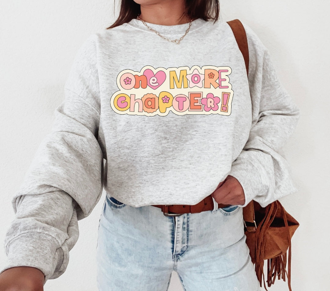 One More Chapter Sweatshirt