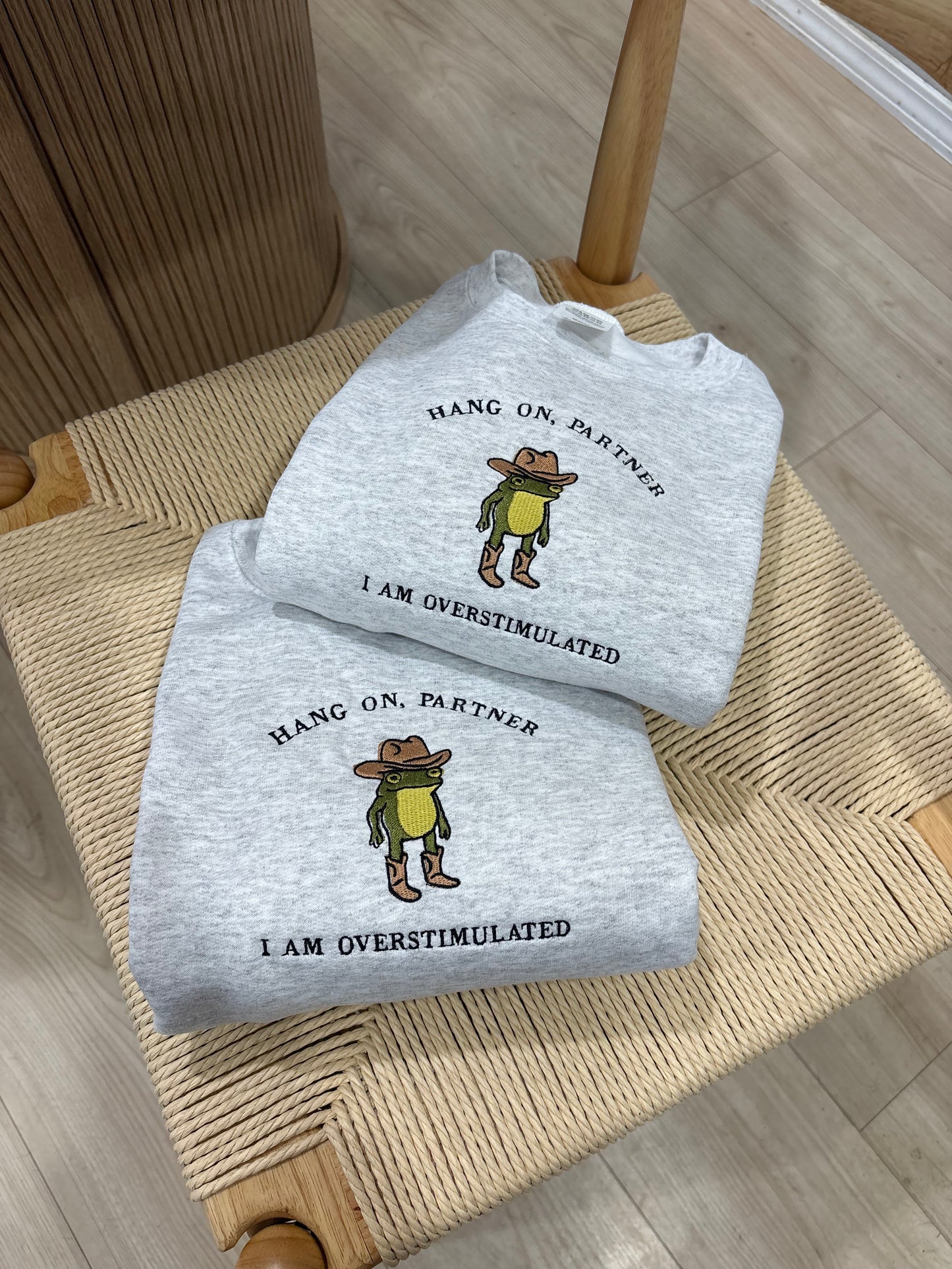 Hang On, Partner Embroidered Sweatshirt